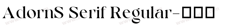 AdornS Serif Regular字体转换